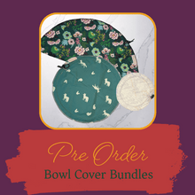 Load image into Gallery viewer, Bowl Covers - Bundles - PRESALE
